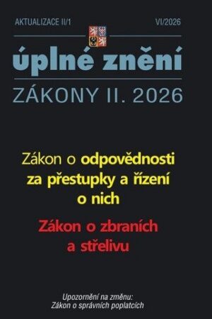 Aktualizace II/1 2026 Zákon o odpovědnosti za přestupky a řízení o nich, Zákon o zbraních a střelivu