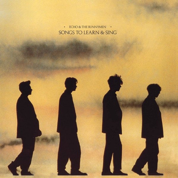 LP Echo & The Bunnymen: Songs To Learn & Sing