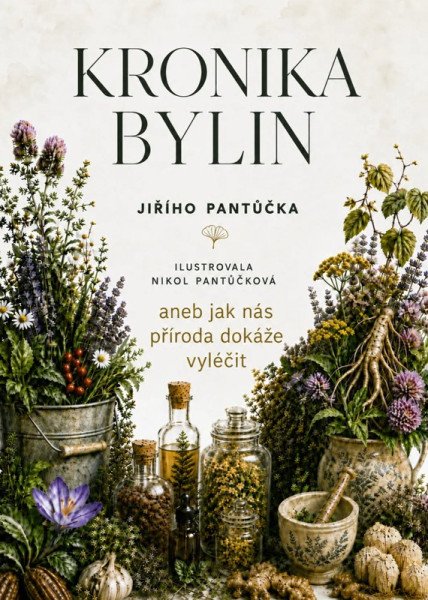 Kronika bylin Jiřího Pantůča