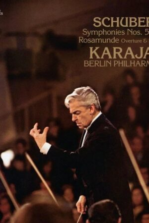 2CD Herbert Von Karajan: Schubert: Symphonies Nos. 5-6, 8-9, Rosamunde Overture & Ballet Music