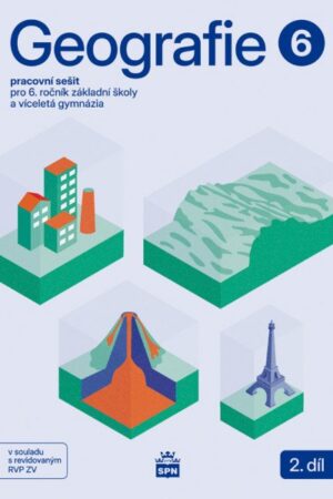 Geografie pro 6. ročník ZŠ – Pracovní sešit 2. díl