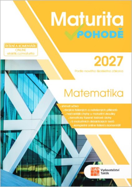 Maturita v pohodě - Matematika 2027