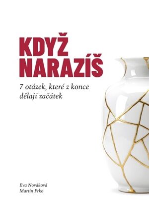 Když narazíš