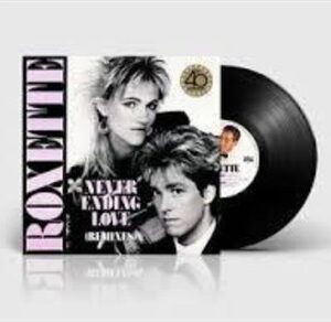 LP Roxette: Neverending Love (Remixes - 40th Anniversary)
