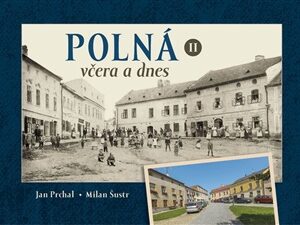 Polná včera a dnes II.