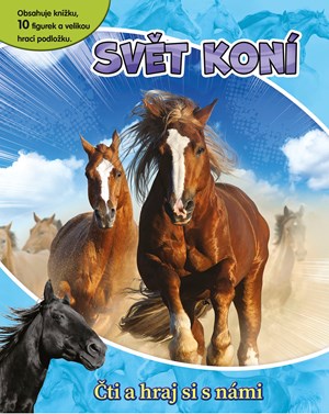 Svět koní - Čti a hraj si s námi