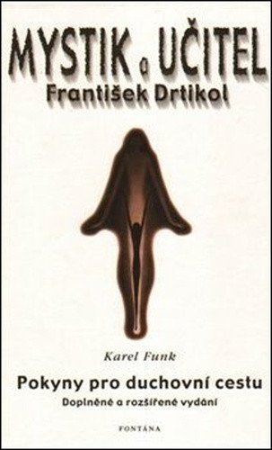 Mystik a učitel - František Drtikol