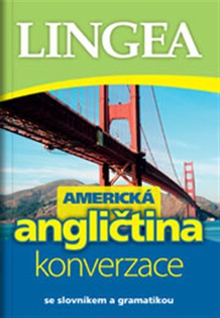 Americká angličtina - konverzace se slovníkem a gramatikou