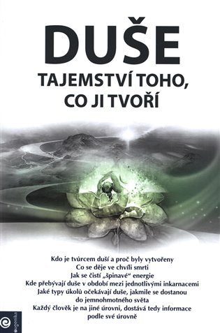Duše - Tajemství toho, co ji tvoří