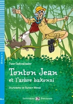 Lectures ELI Poussins 3/A1.1: Tonton Jean et l´arbre Bakonzi + CD