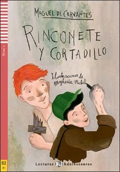 Lecturas ELI Adolescentes 1/A1: Rinconete y Cortadillo + Downloadable Multimedia