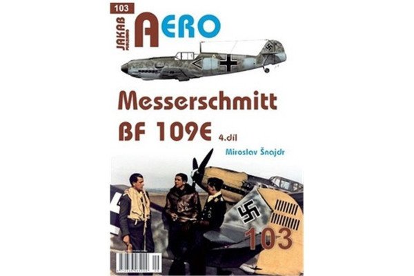 AERO 103 Messerschmitt Bf 109E 4.díl