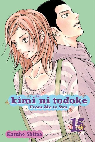 Kimi ni Todoke: From Me to You, Vol. 15
