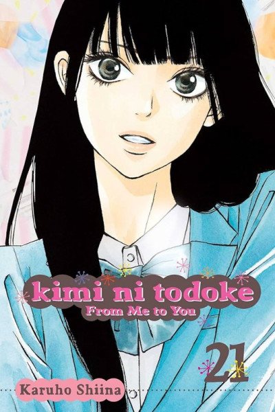 Kimi ni Todoke: From Me to You, Vol. 21