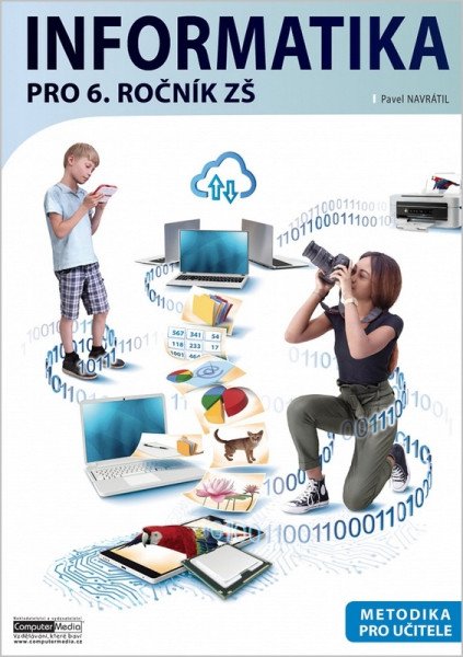 Informatika pro 6. ročník ZŠ - Metodika pro učitele