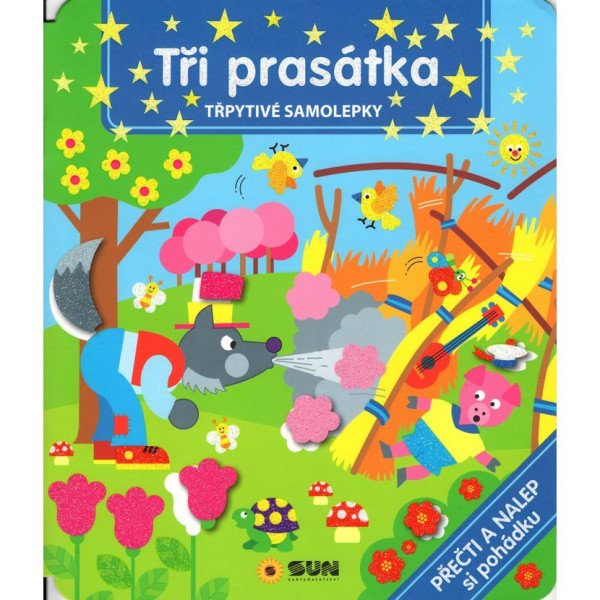 Tři prasátka - Třpytivé samolepky - Přečtia a dolep si pohádku