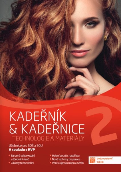 Kadeřník & kadeřnice 2 - technologie a materiály