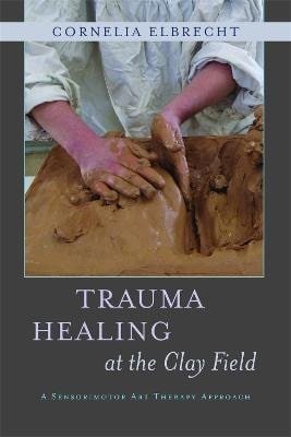 Trauma Healing at the Clay Field