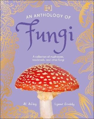 Anthology of Fungi