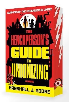 Henchperson´s Guide to Unionizing