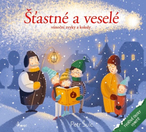 Šťastné a veselé - Vánoční zvyky a koledy
