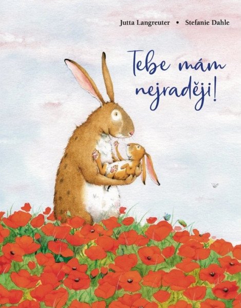 Tebe mám nejraději!