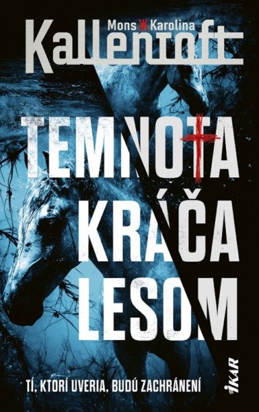 Temnota kráča lesom (slovensky)