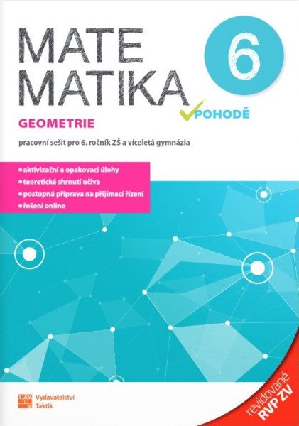 Matematika v pohodě 6 - Geometrie - pracovní sešit RVP