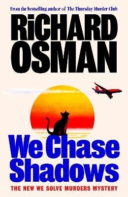 We Chase Shadows
