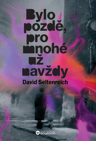 Bylo pozdě, pro mnohé už navždy