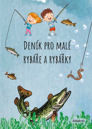 Deník pro malé rybáře a rybářky