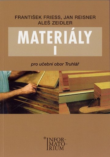 Materiály I - Pro učební obor Truhlář