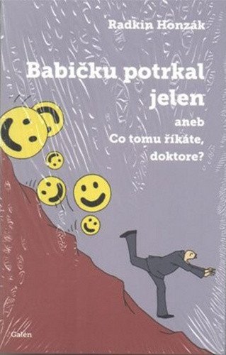 Babičku potrkal jelen aneb Co tomu říkáte doktore?