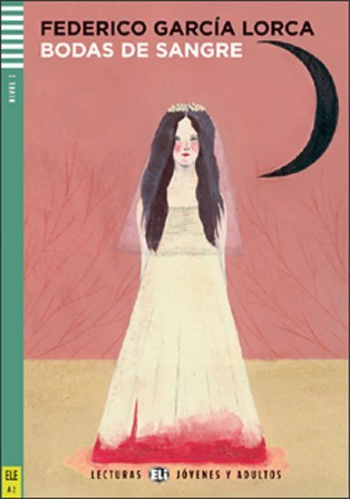 Lecturas ELI Jóvenes y Adultos 2/A2 Bodas de sangre+CD