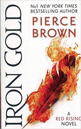 Iron Gold : The explosive new novel in the Red Rising series: Red Rising Series 4