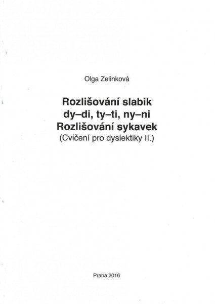 Rozlišování slabik dy-di, ty-ti, ny-ni - Cvičení pro dyslektiky II.