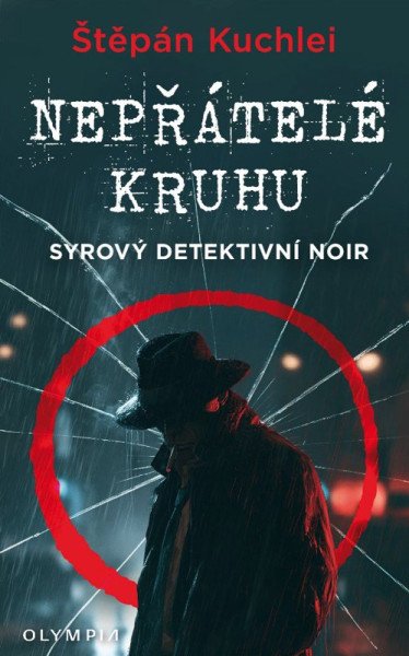Nepřátelé kruhu - Syrový detektivní noir
