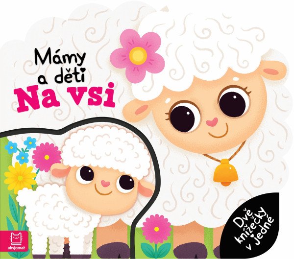 Mámy a děti Na vsi - Dvě knížečky v jedné