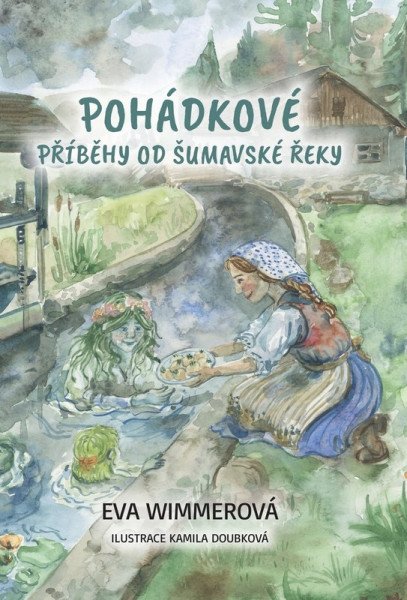 Pohádkové příběhy od šumavské řeky