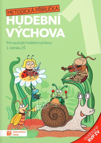 Hravá hudební výchova 1 – metodická příručka - revidované RVP ZV