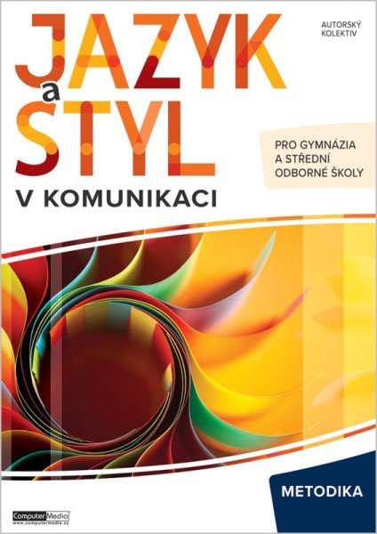 Jazyk a styl v komunikaci - Metodika