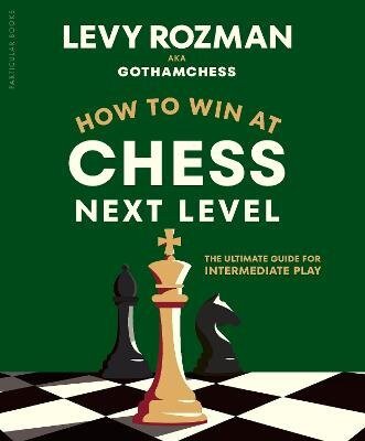 How to Win at Chess, Next Level