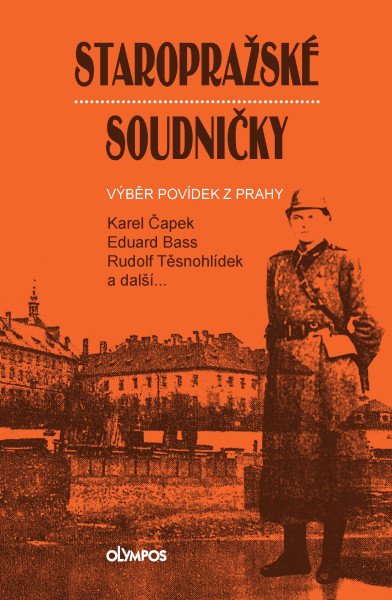 Staropražské soudničky - Výběr povídek z Prahy