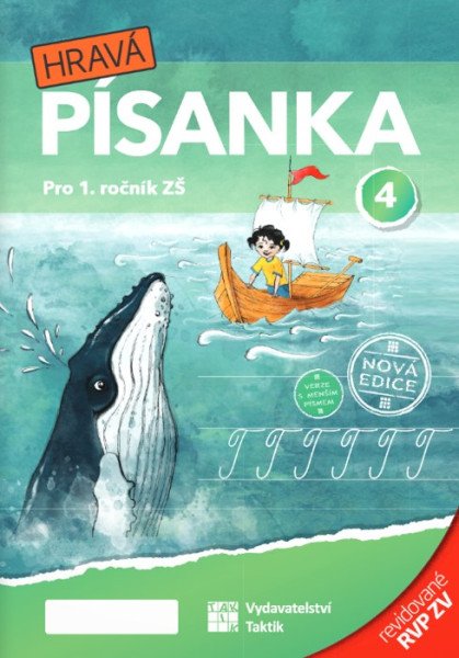 Hravá písanka pro 1.ročník - 4.díl - nová edice - Verze s menším písmem