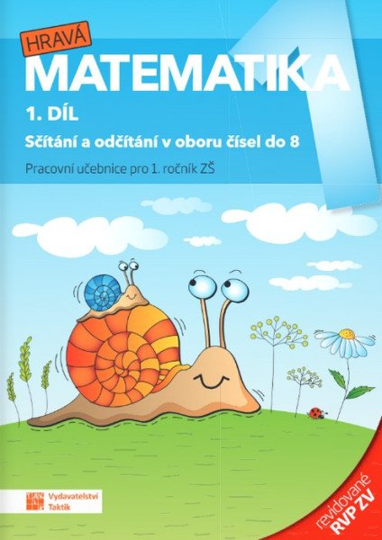 Hravá matematika 1 - Pracovní učebnice 1 RVP