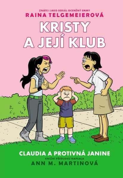 Kristy a její klub 4 - Claudia a protivná Janine