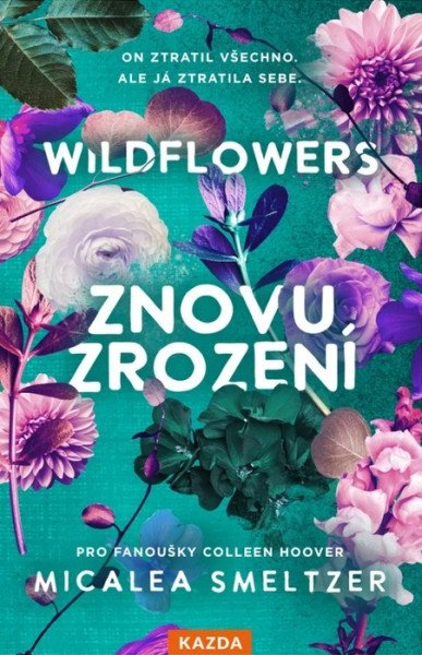 Wildflowers - Znovuzrození
