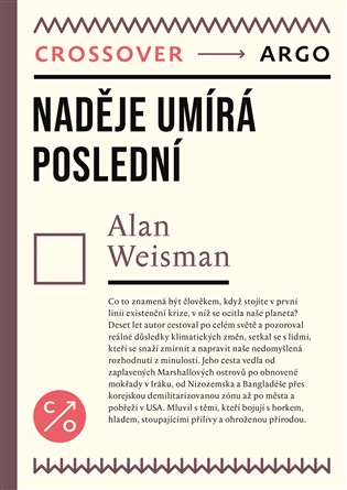 Naděje umírá poslední