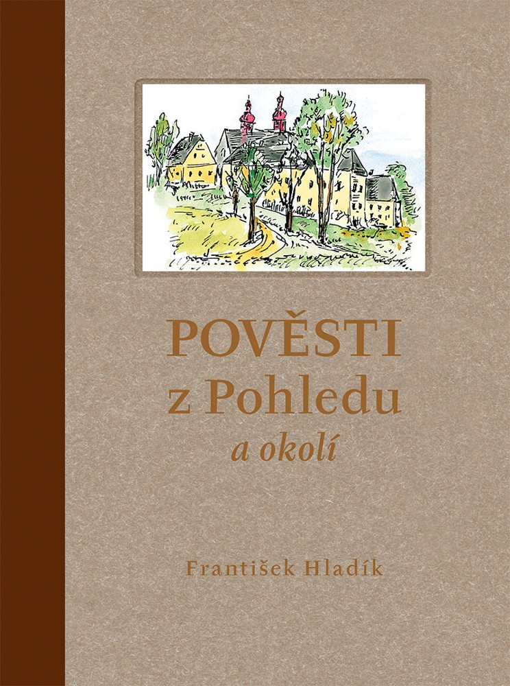 POVĚSTI Z POHLEDU A OKOLÍ - Obrázek 2