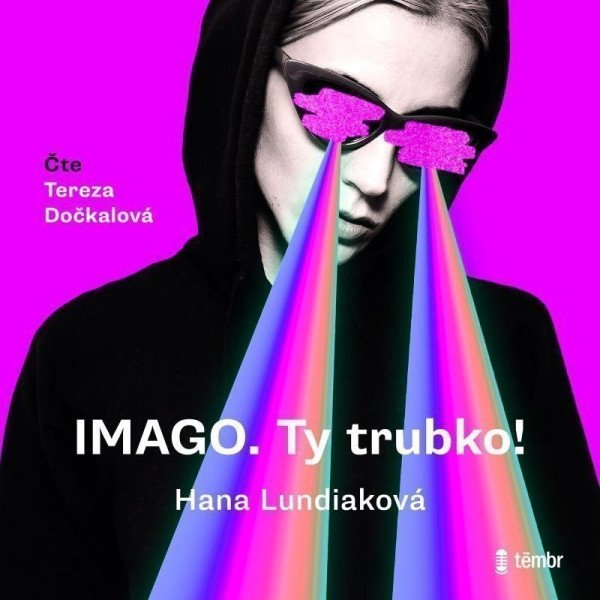 CD IMAGO. Ty trubko! - audiokniha